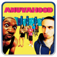 Anuvahood