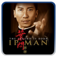 The Legend is Born - IP Man